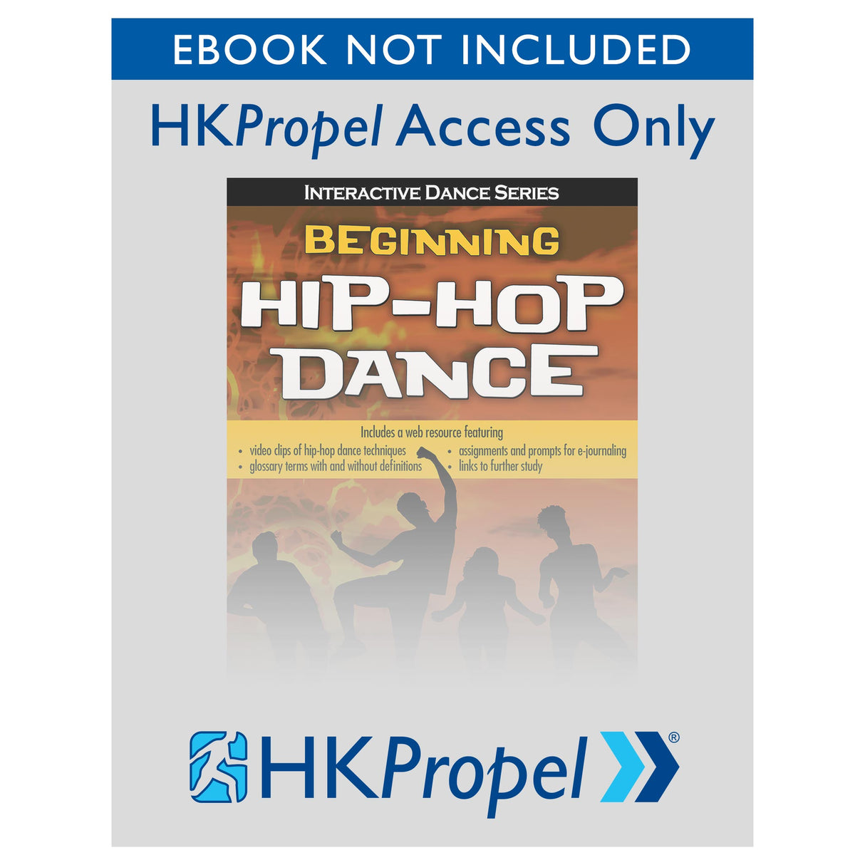 Beginning Hip-Hop Dance HKPropel Access-Ebook not included