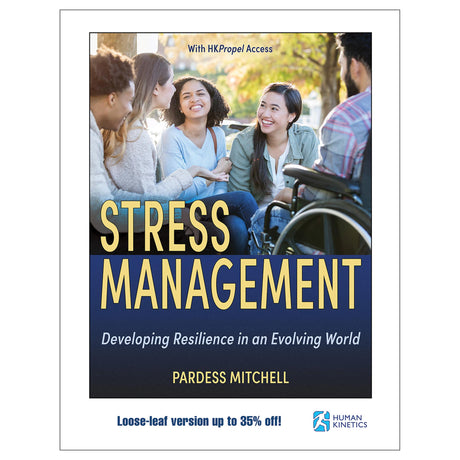 Stress Management With HKPropel Access-Loose-Leaf Edition