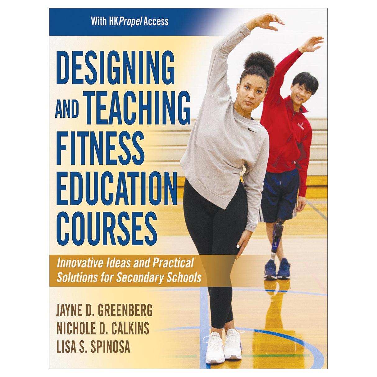 Designing and Teaching Fitness Education Courses Ebook With HKPropel Access