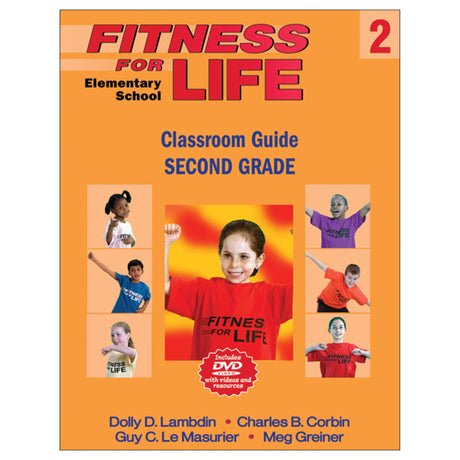 Fitness for Life Elementary School Classroom Guide: Second Grade