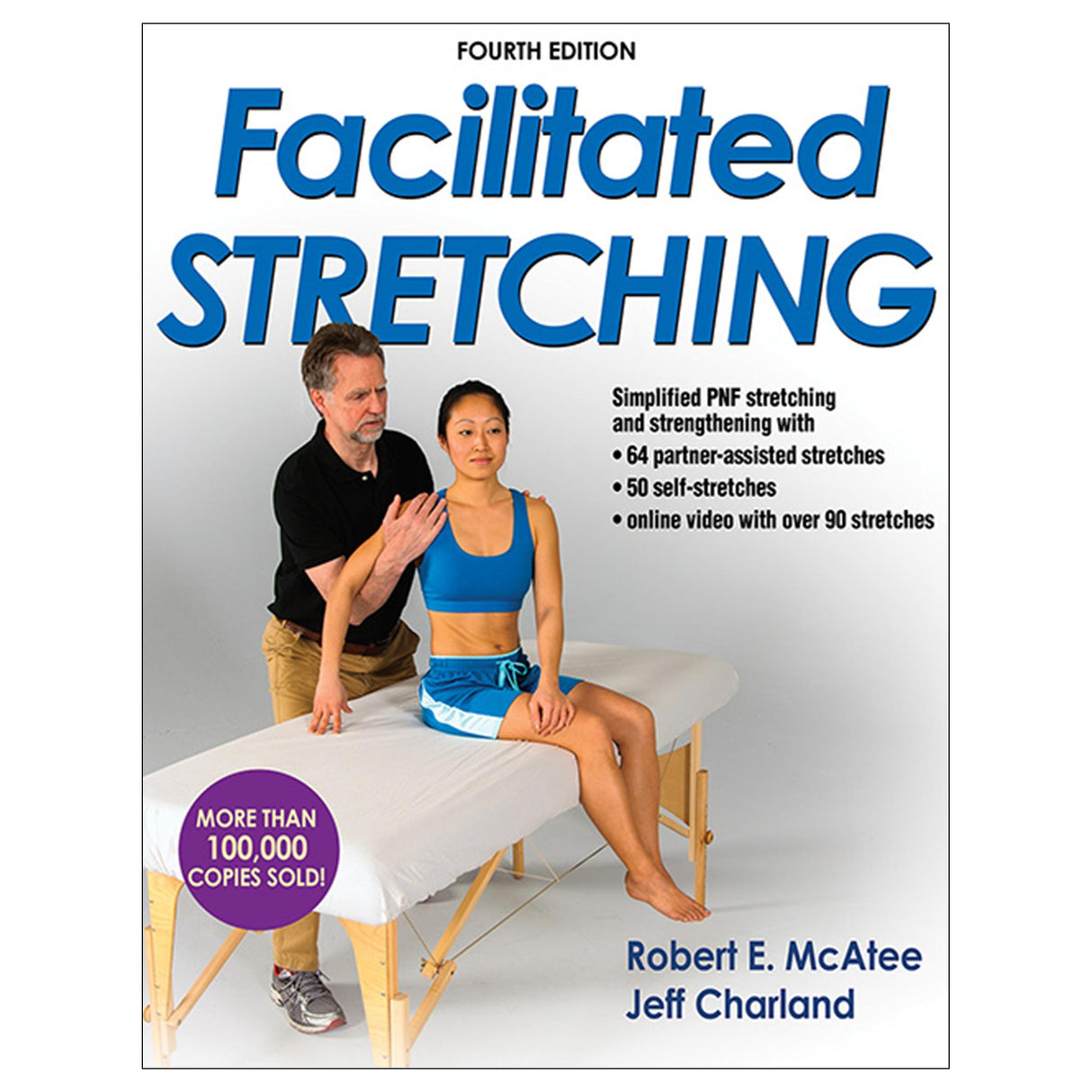Facilitated Stretching-4th Edition With Online Video