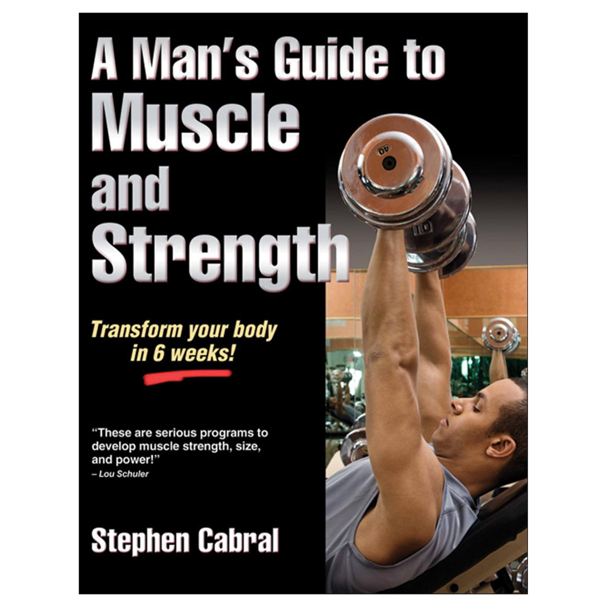 Man's Guide to Muscle and Strength PDF, A