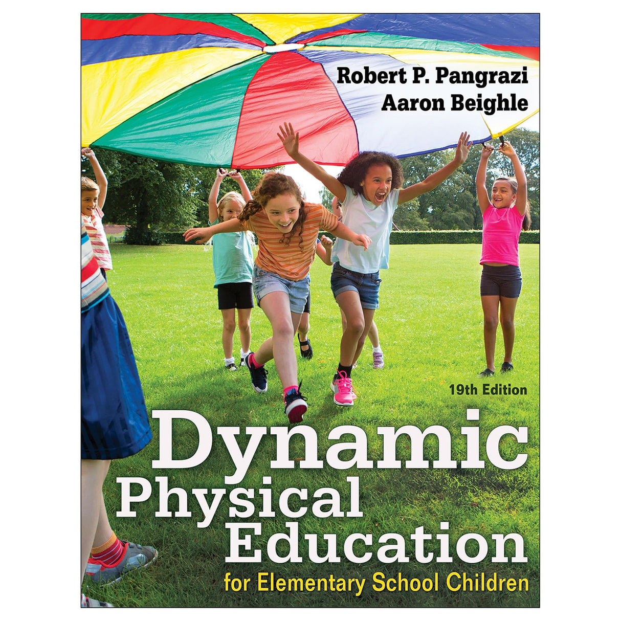 Dynamic Physical Education for Elementary School Children-19th Edition