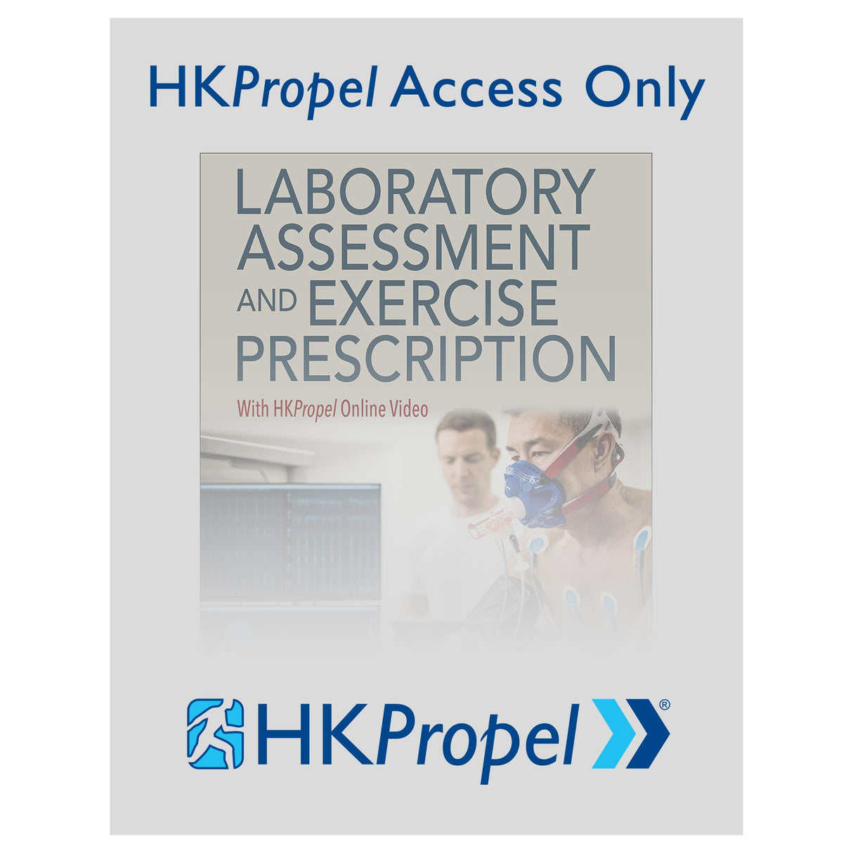 Laboratory Assessment and Exercise Prescription HKPropel Online Video