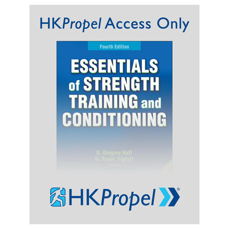 Essentials of Strength Training and Conditioning 4th Edition HKPropel Access