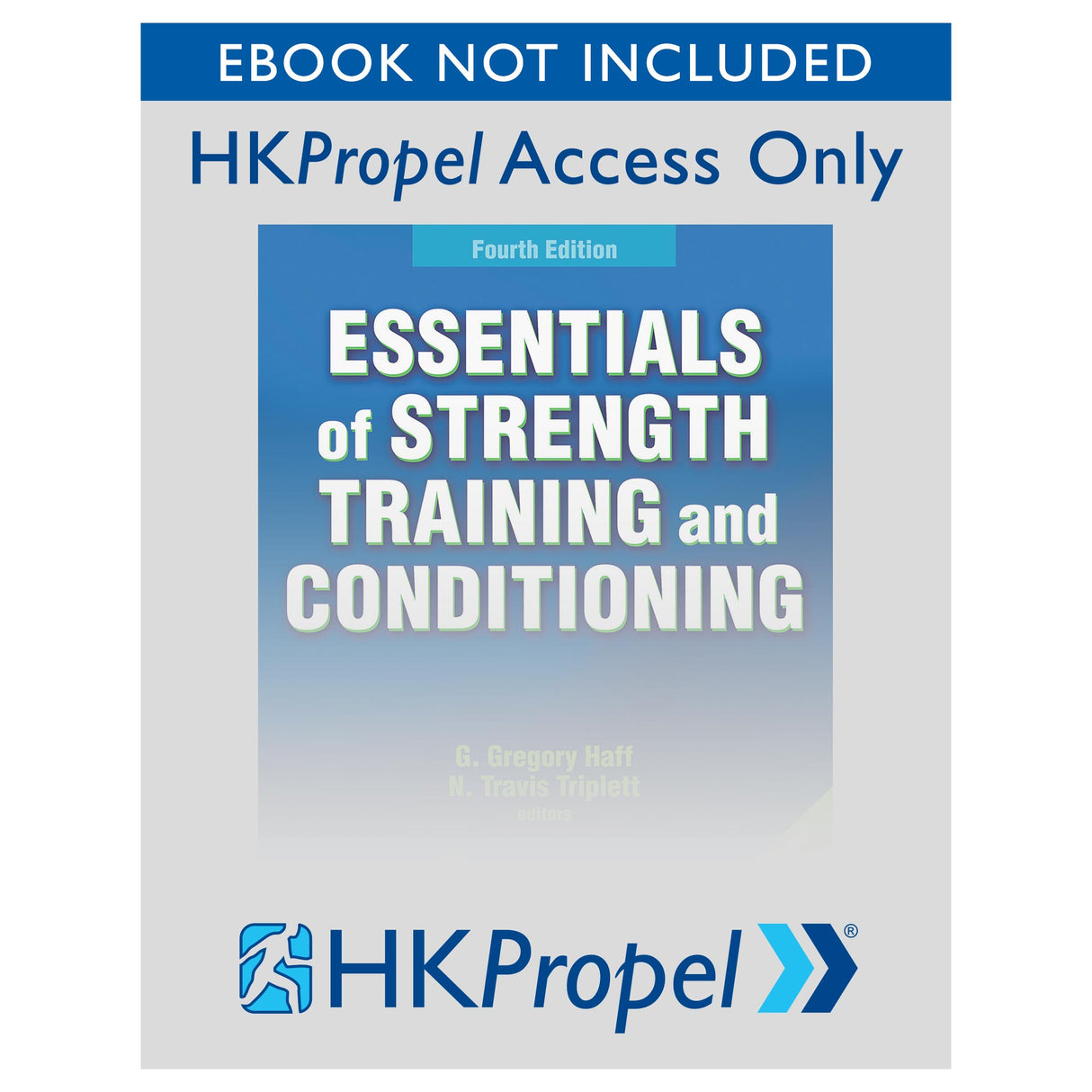 Essentials of Strength Training and Conditioning 4th Edition HKPropel Access-Ebook not included