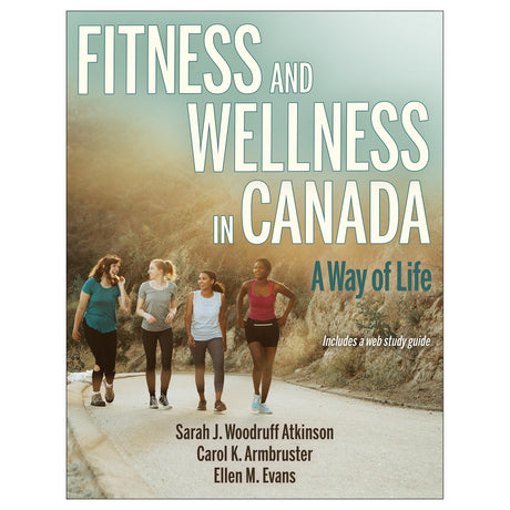 Fitness and Wellness in Canada With Web Study Guide