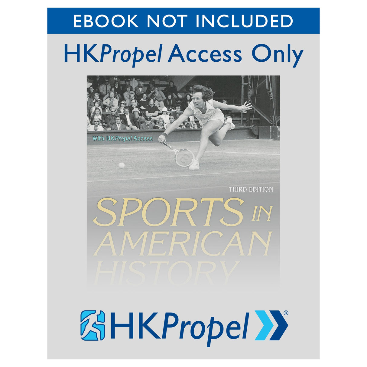 Sports in American History 3rd Edition HKPropel Access-Ebook not included