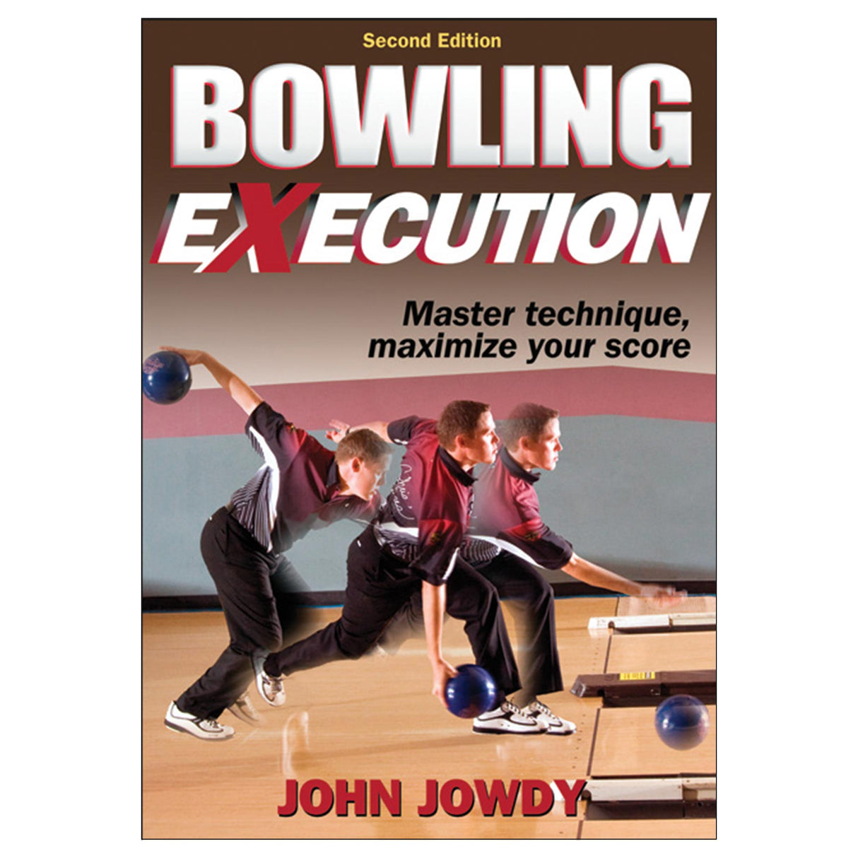 Bowling eXecution-2nd Edition