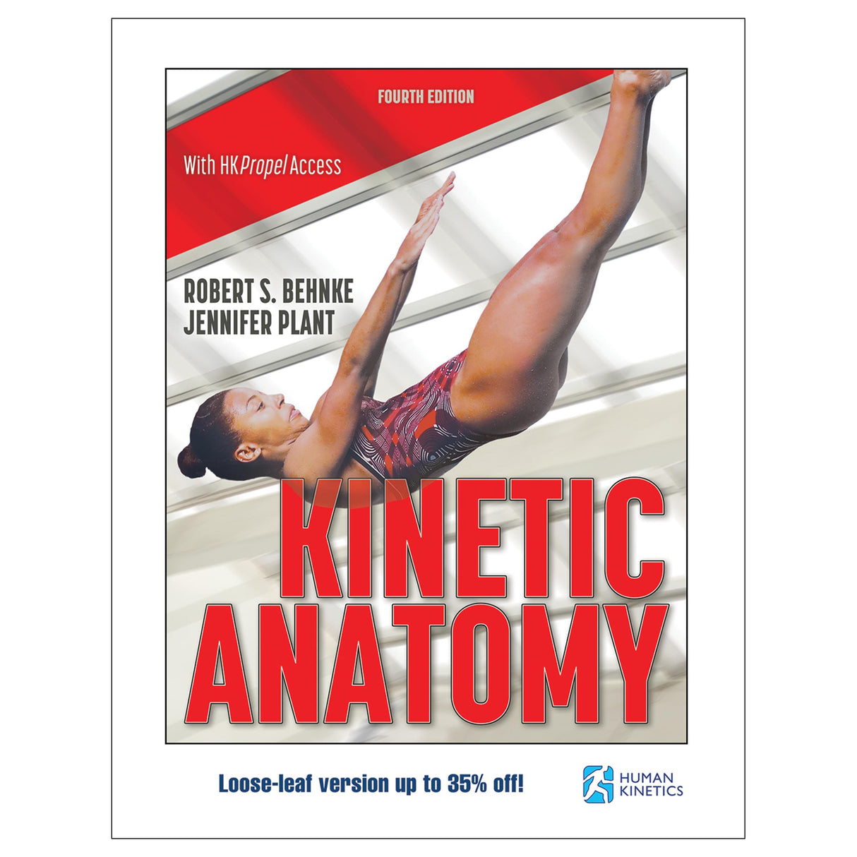 Kinetic Anatomy 4th Edition With HKPropel Access-Loose-Leaf Edition