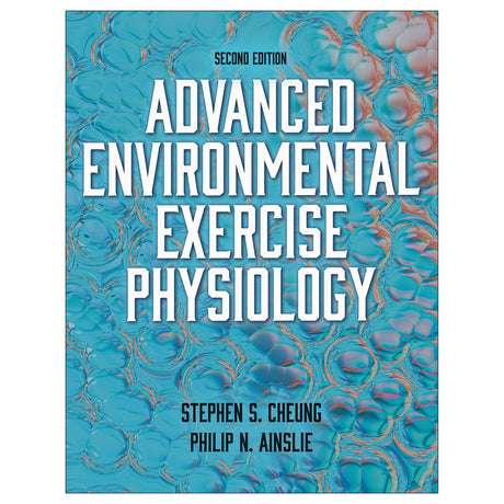 Advanced Environmental Exercise Physiology-2nd Edition