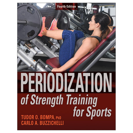 Periodization of Strength Training for Sports-4th Edition