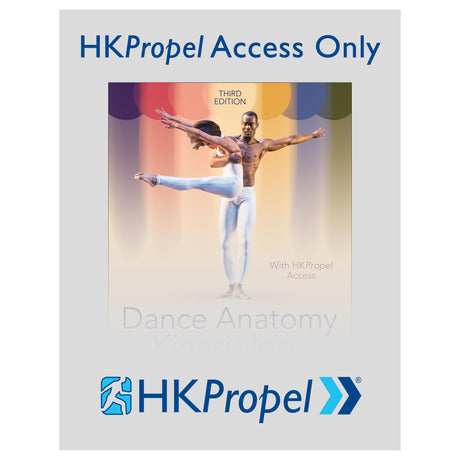 Dance Anatomy and Kinesiology 3rd Edition HKPropel Access