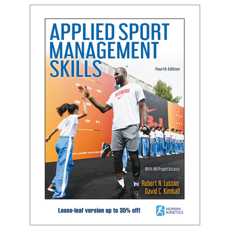 Applied Sport Management Skills 4th Edition With HKPropel Access-Loose-Leaf Edition
