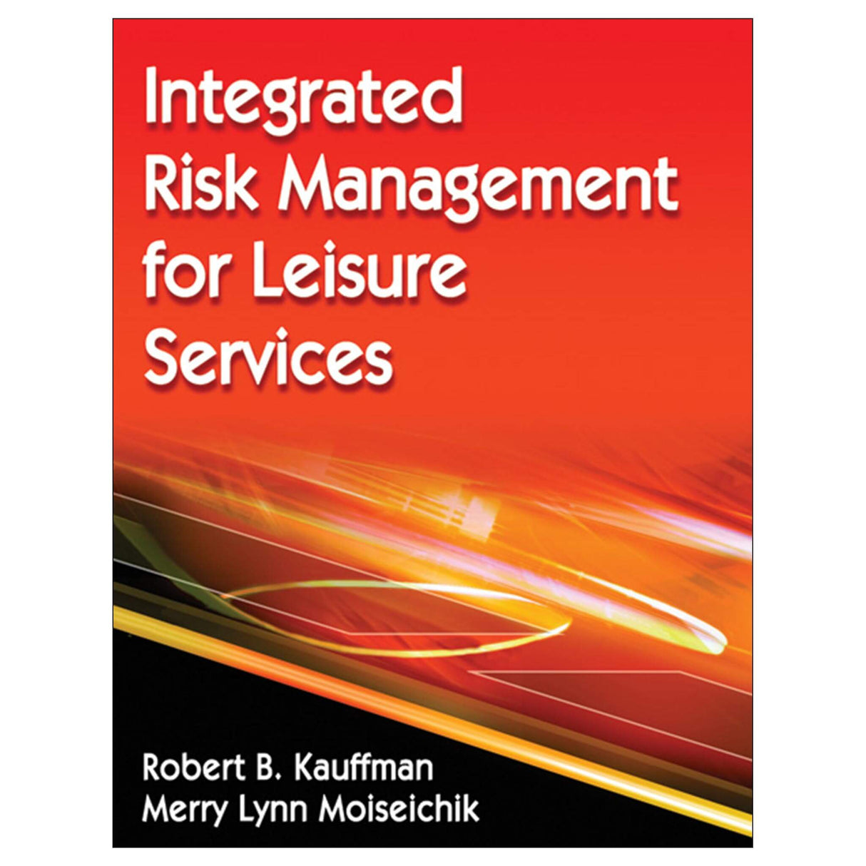 Integrated Risk Management for Leisure Services PDF