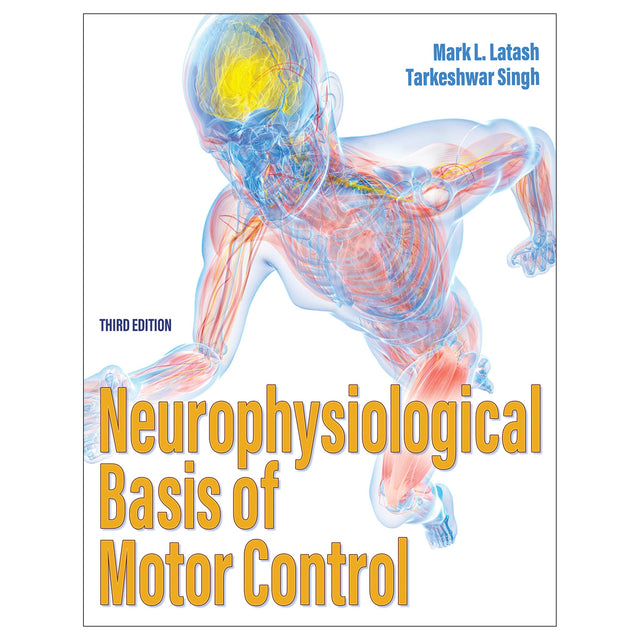 Neurophysiological Basis of Motor Control-3rd Edition