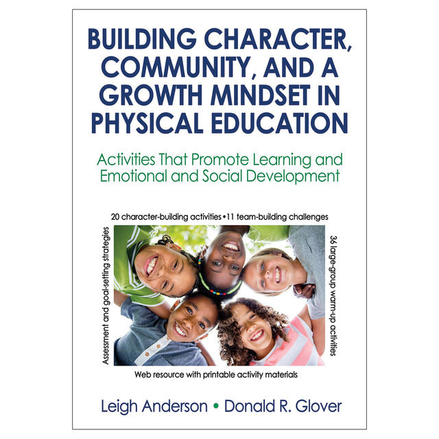 Building Character, Community, and a Growth Mindset in Physical Education With Web Resource