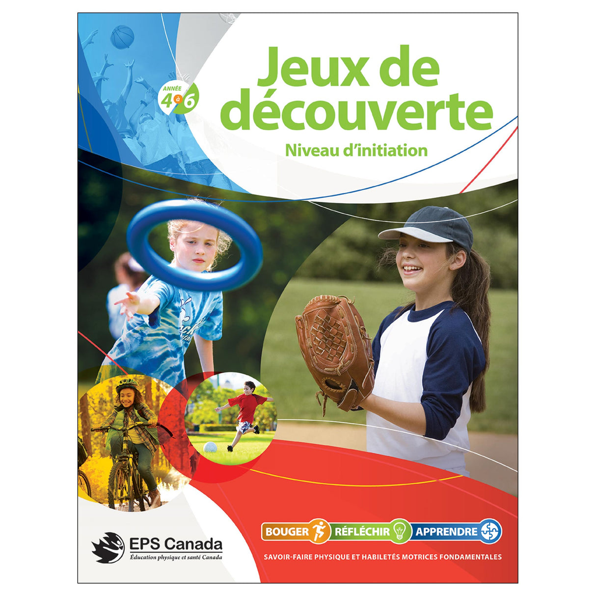 Bouger, réfléchir apprendre - Jeux de découverte - Niveau d’initiation