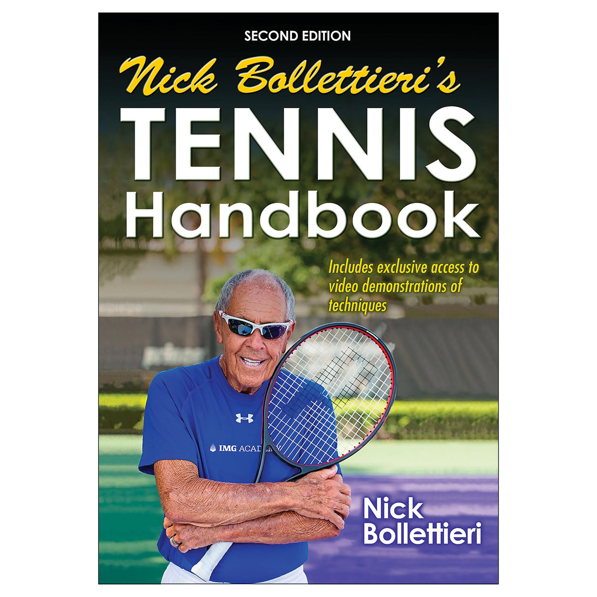 Nick Bollettieri’s Tennis Handbook 2nd Edition With HKPropel Online Video