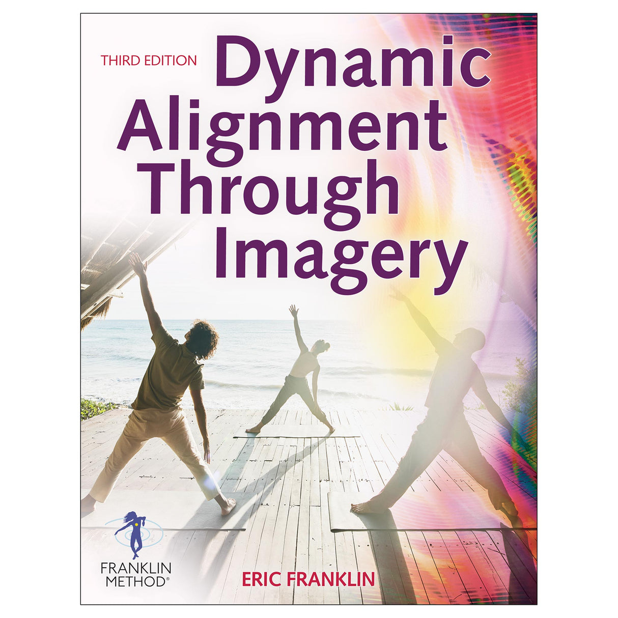Dynamic Alignment Through Imagery 3rd Edition epub