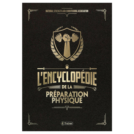 L'ENCYCLOPÉDIE DE LA PRÉPARATION PHYSIQUE