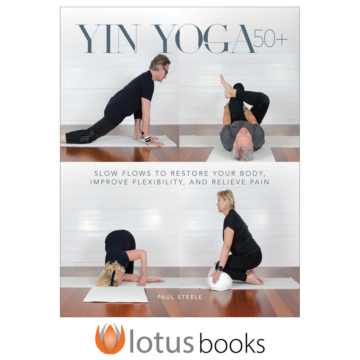 Yin Yoga 50+ epub
