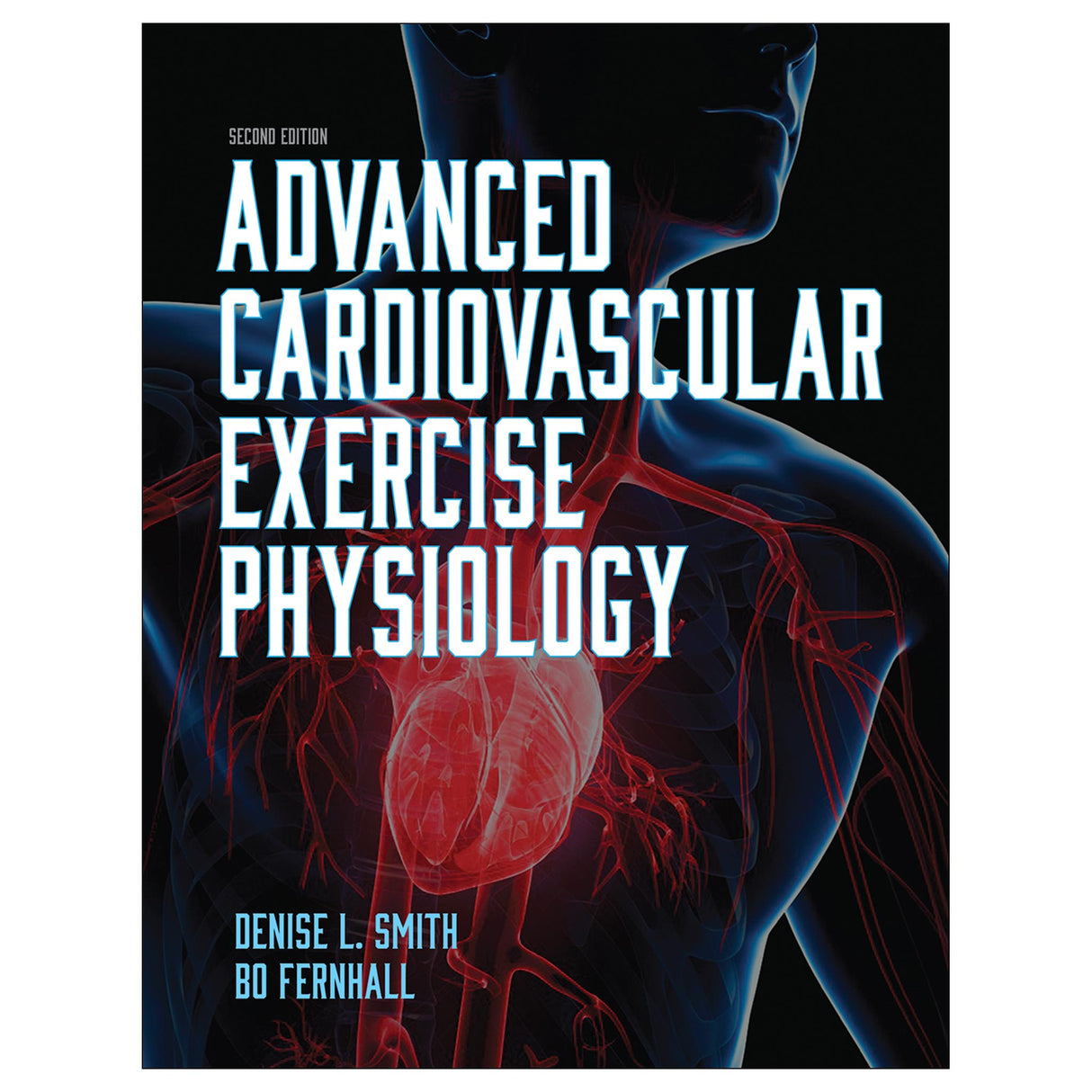 Advanced Cardiovascular Exercise Physiology 2nd Edition epub