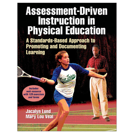 Assessment-Driven Instruction in Physical Education With Web Resource