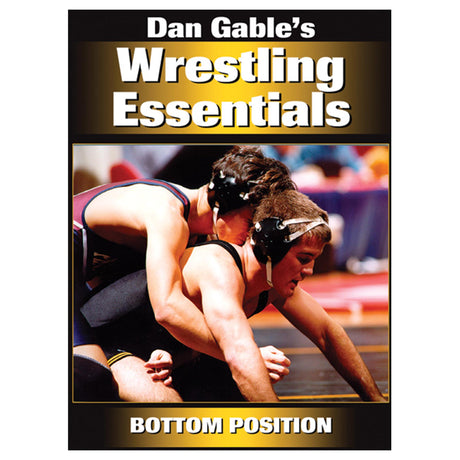Dan Gable's Wrestling Essentials: Bottom Position DVD