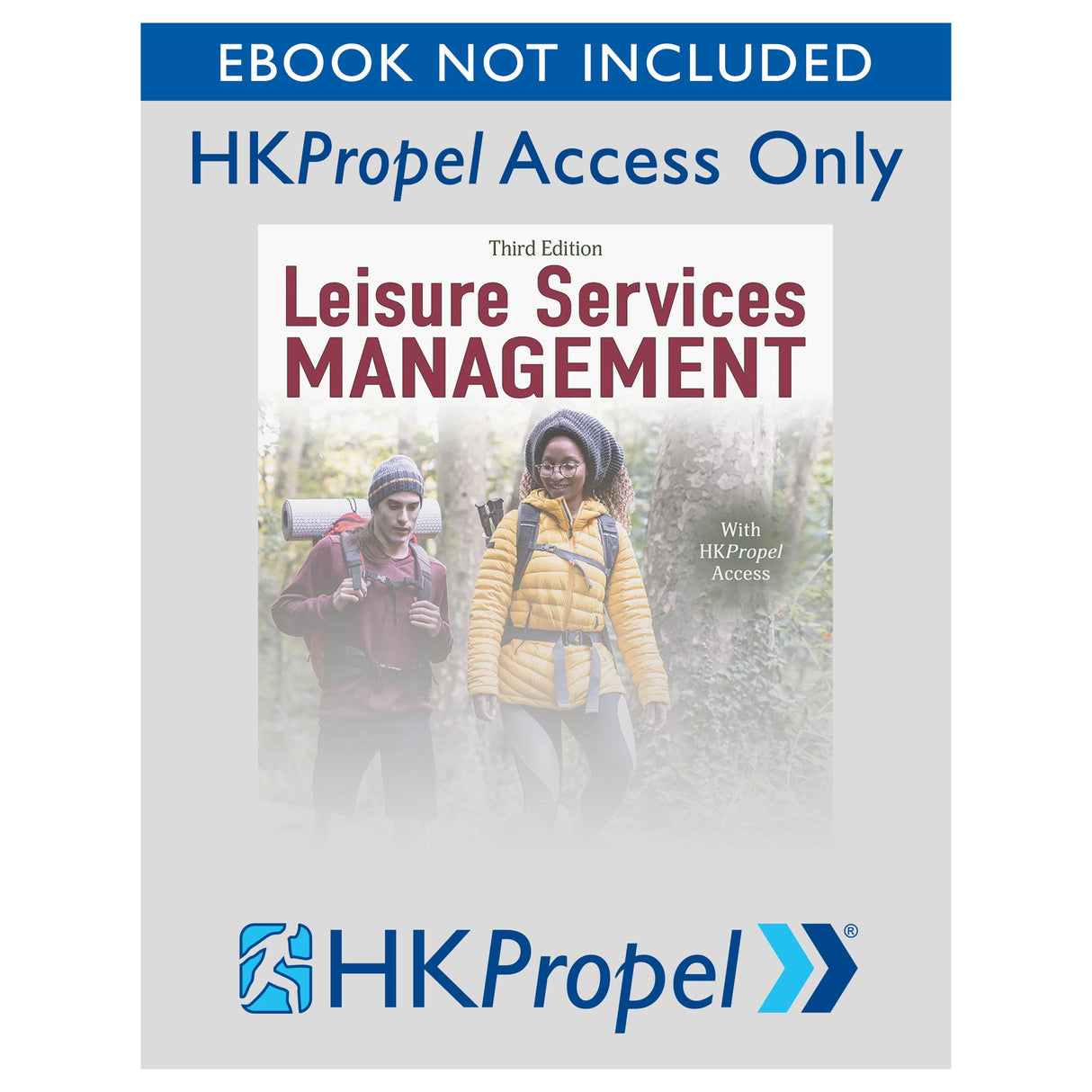 Leisure Services Management 3rd Edition HKPropel Access-Ebook not included