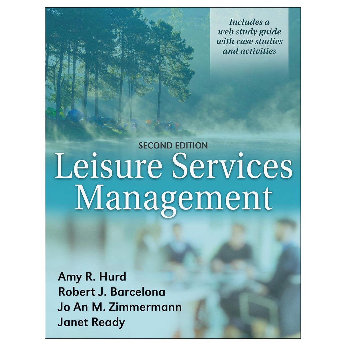 Leisure Services Management 2nd Edition With Web Study Guide