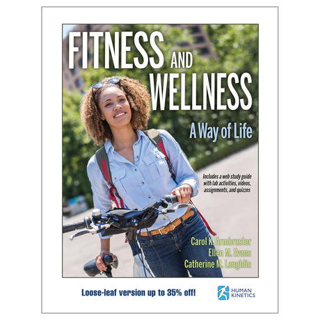 Fitness and Wellness With HKPropel Access-Loose-Leaf Edition