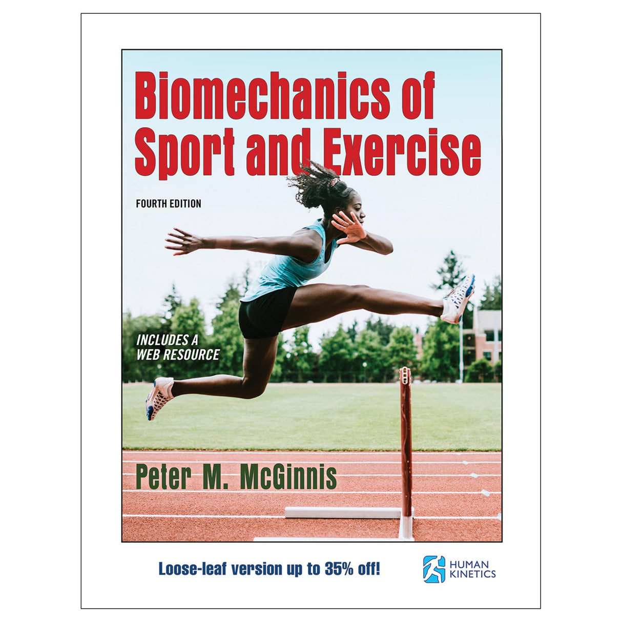 Biomechanics of Sport and Exercise 4th Edition With Web Resource Loose-Leaf Edition