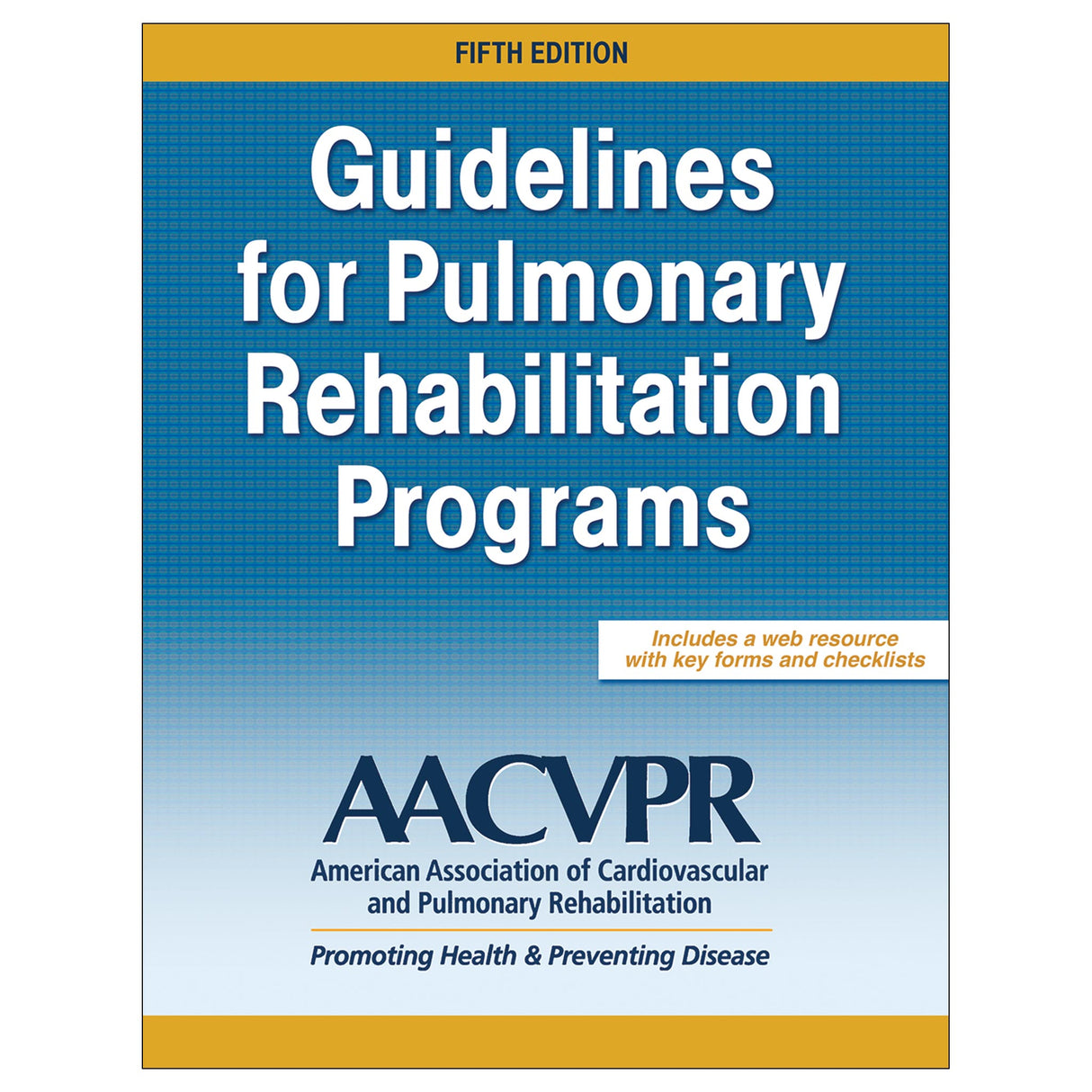 Guidelines for Pulmonary Rehabilitation Programs 5th Edition epub With Web Resource