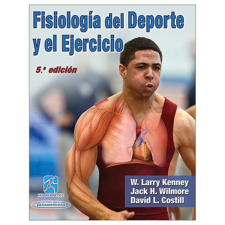 Fisiología del Deporte y el Ejercicio/Physiology of Sport and Exercise 5th Edition PDF-Spanish Edition