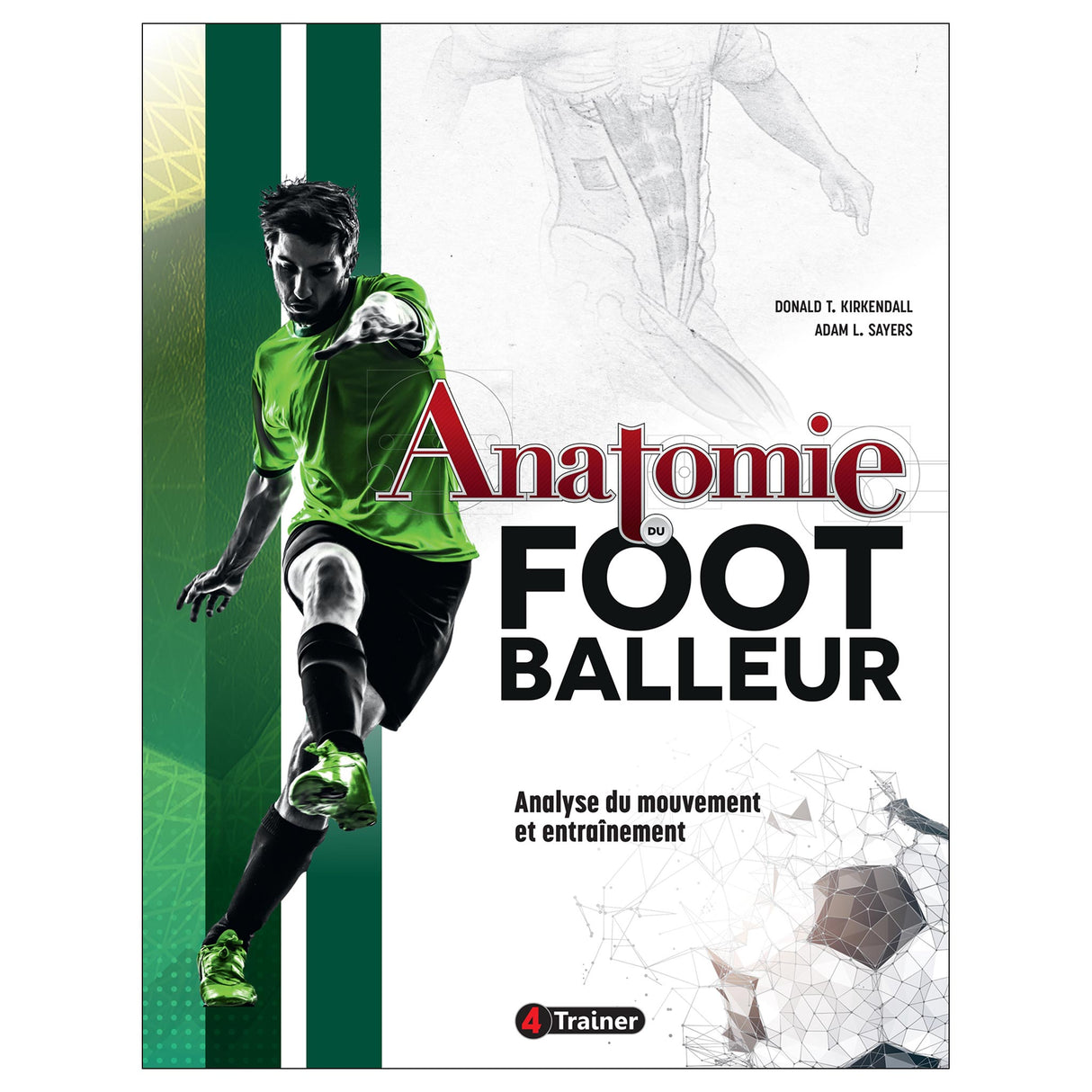 ANATOMIE DU FOOTBALLEUR