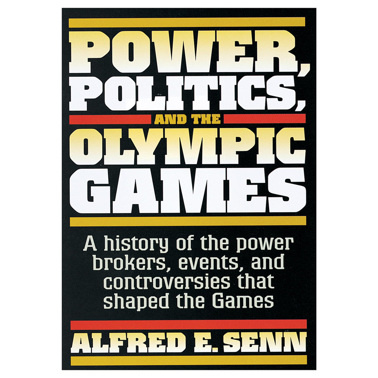 Power, Politics, and the Olympic Games PDF
