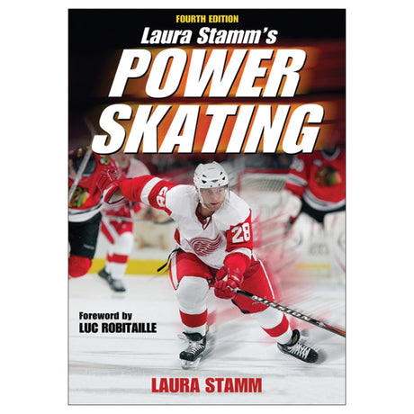 Laura Stamm's Power Skating - 4th Edition