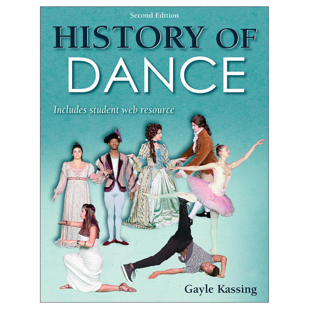 History of Dance 2nd Edition With Web Resource