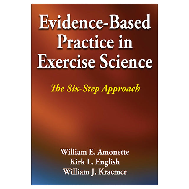 Evidence-Based Practice in Exercise Science