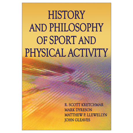 History and Philosophy of Sport and Physical Activity
