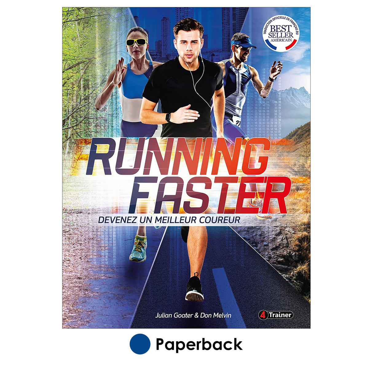 Running Faster - Devenez un meilleur coureur