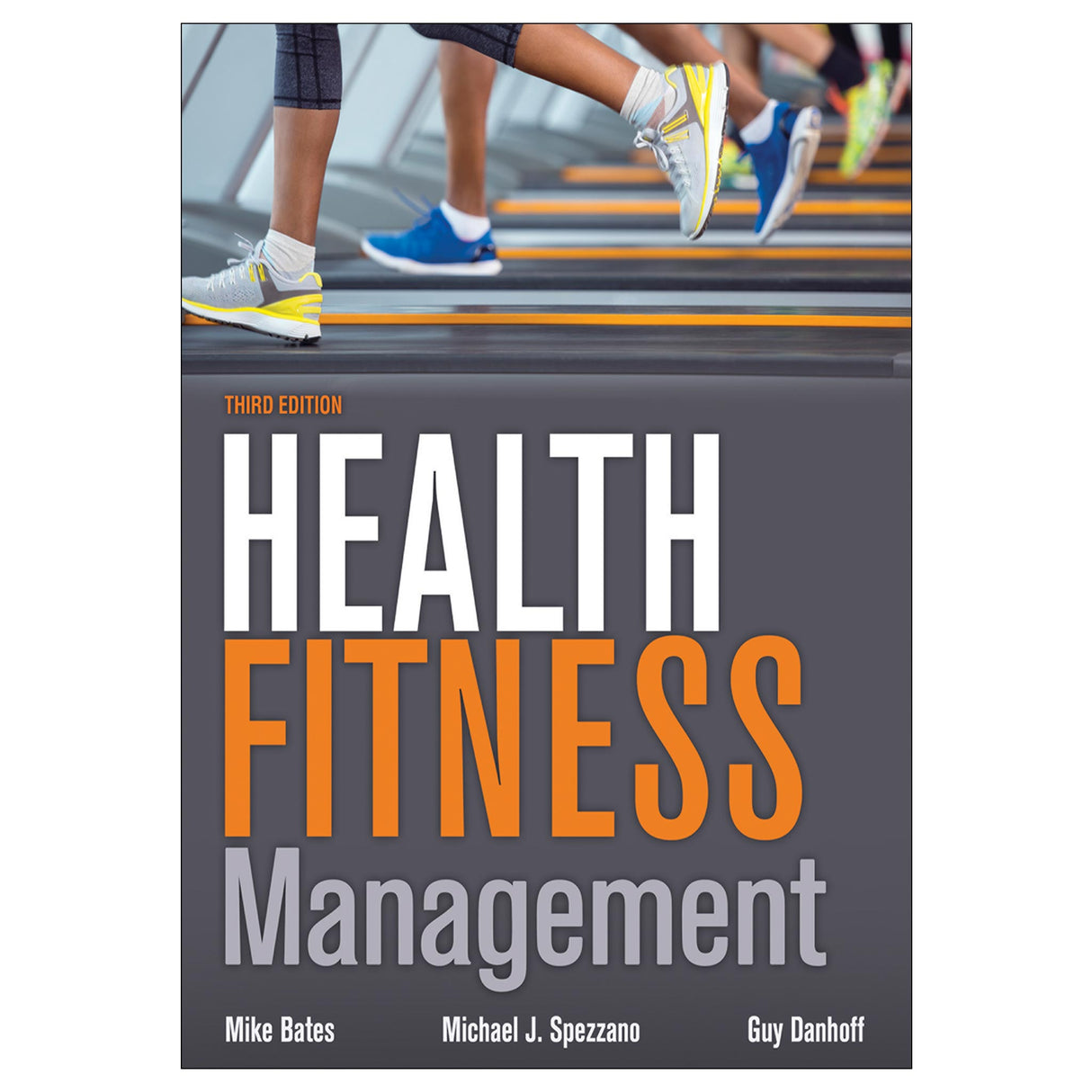 Health Fitness Management-3rd Edition