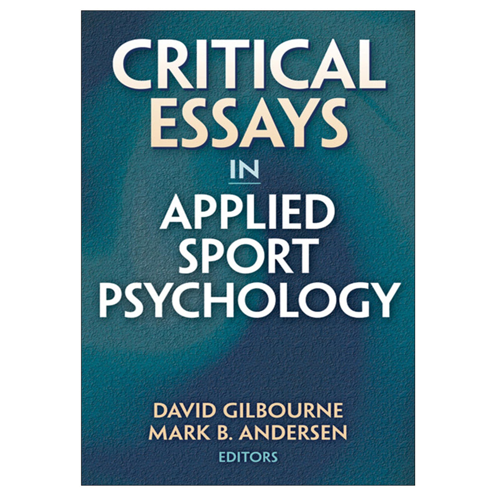 Critical Essays in Applied Sport Psychology