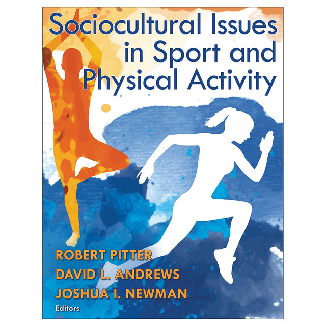 Sociocultural Issues in Sport and Physical Activity