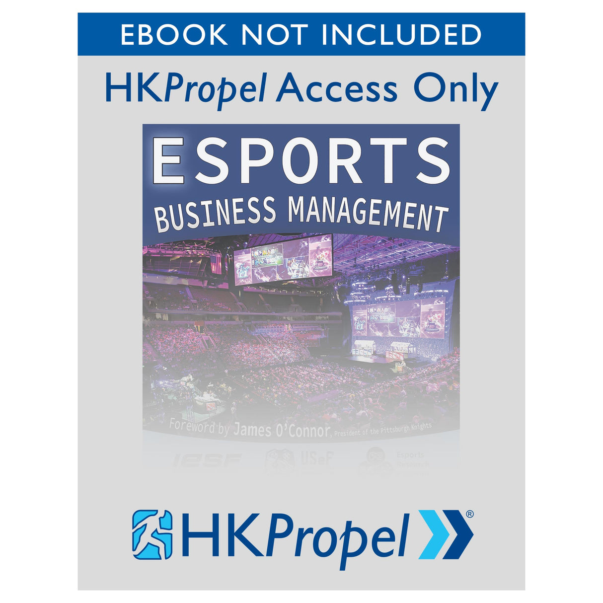 Esports Business Management HKPropel Access-Ebook not included