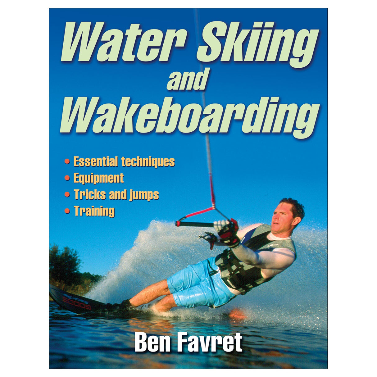 Water Skiing and Wakeboarding