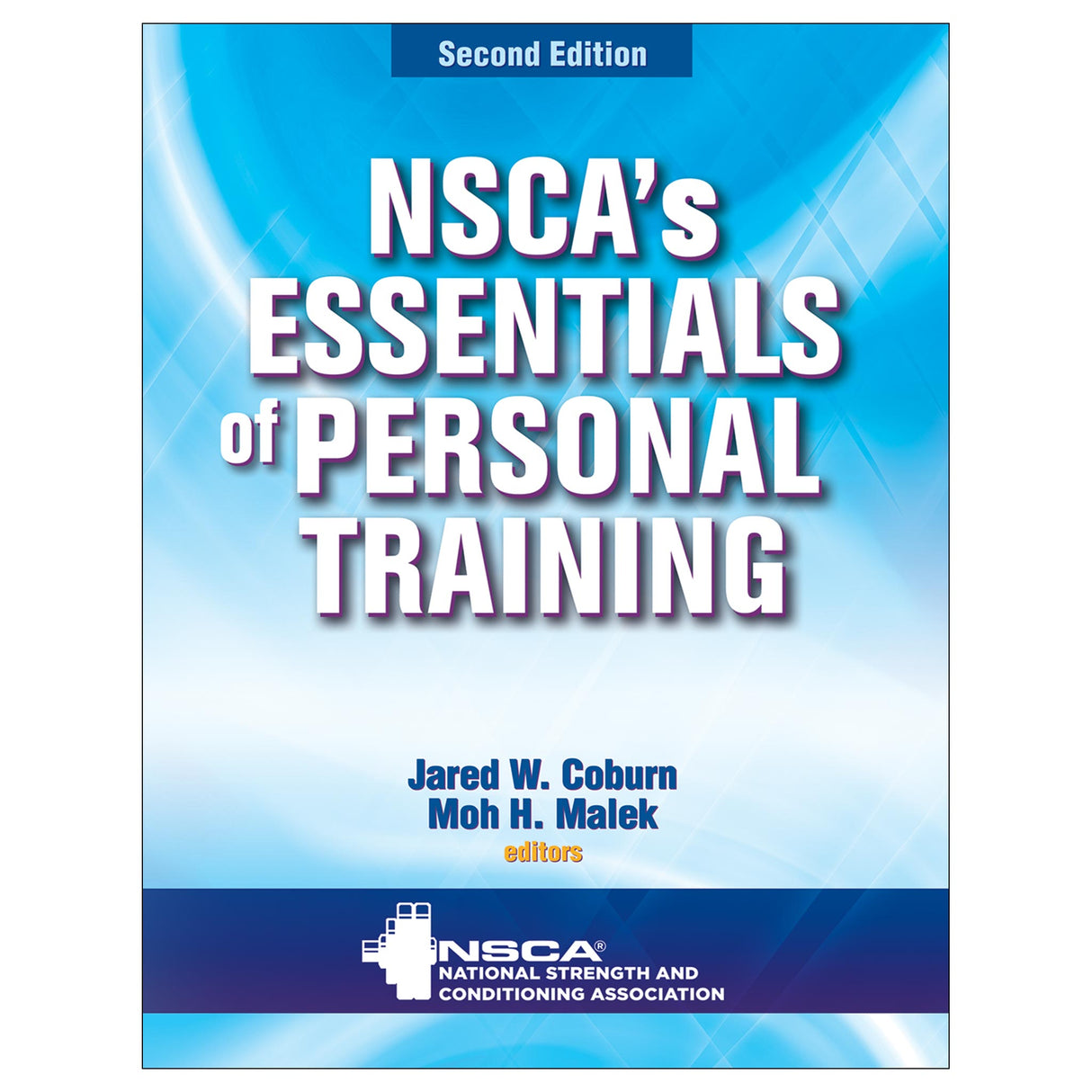 NSCA'S Essentials of Personal Training - 2nd Edition