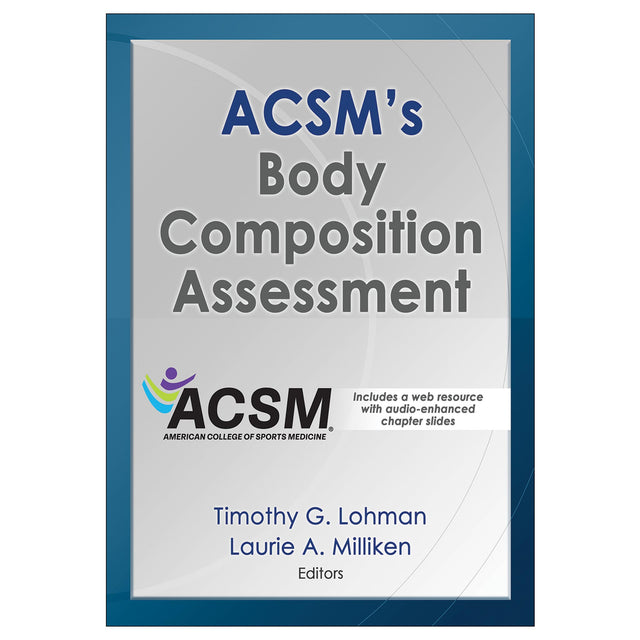 ACSM's Body Composition Assessment With Web Resource