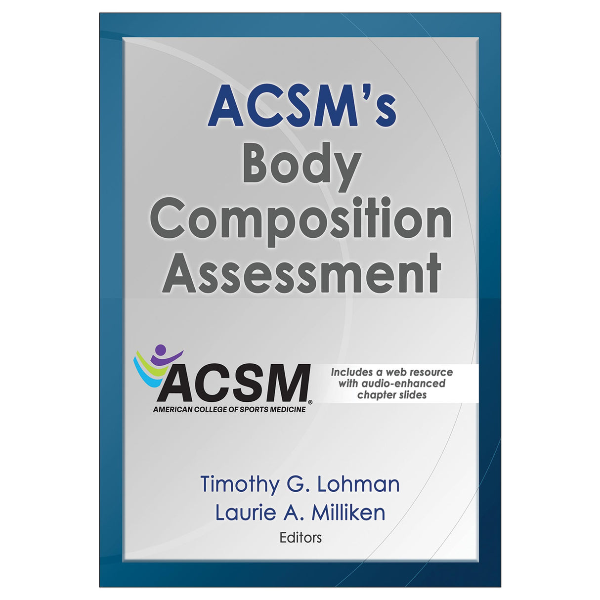 ACSM's Body Composition Assessment With Web Resource